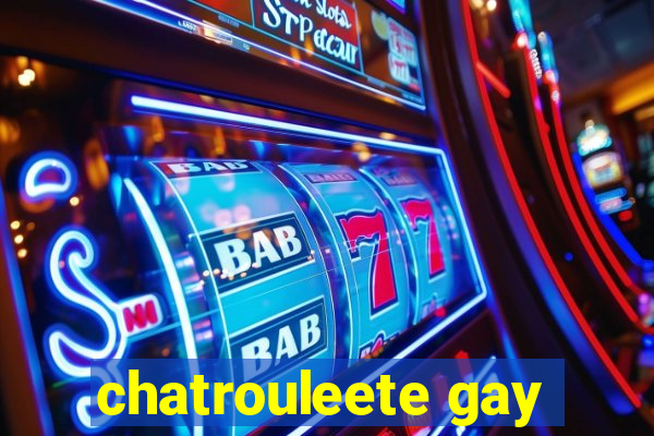 chatrouleete gay